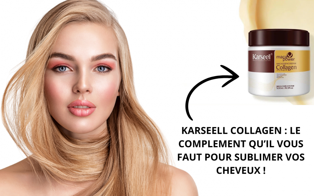 Quand et comment prendre du karseell collagen pour des résultats optimaux ? Guide complet